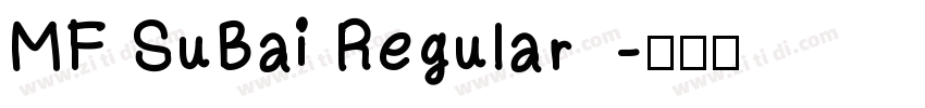 MF SuBai Regular字体转换